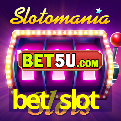 bet slot